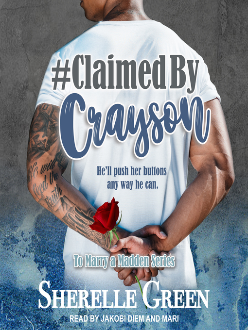 Title details for #Claimed by Crayson by Sherelle Green - Available